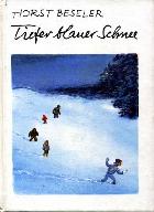 Tiefer blauer Schnee