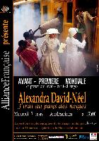 Alexandra David-Néel: J’irai au pays des neiges