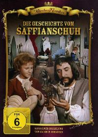 Die Geschichte vom Saffianschuh