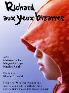 Richard aux yeux bizarres (Richard mit den seltsamen Augen)