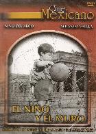 El niño y el muro (Der Junge und die Mauer)