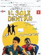 Il sole dentro (Die Sonne im Inneren)