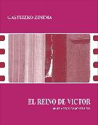 El reino de Víctor (Victors Königsreich)