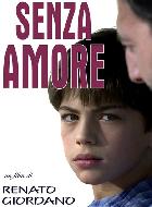 Senza amore (Ohne Liebe)