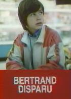 Bertrand disparu (Bertrand ist verschwunden)