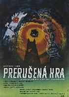 Prerušená hra (Ein unterbrochenes Spiel)