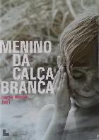 Menino da Calça Branca (Der Junge in der weißen Hose) Menino da Calça Branca (Der Junge in der weißen Hose)