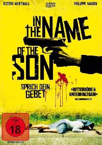 In the Name of the Son – Sprich dein Gebet