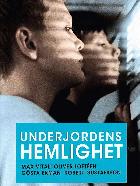 Unterirdisches Geheimnis