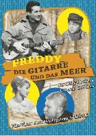 Freddy, die Gitarre und das Meer