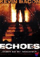 Echoes – Stimmen aus der Zwischenwelt