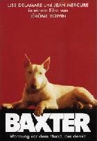 Baxter – Bell mir das Lied vom Tod / Baxter – Ein Höllenhund