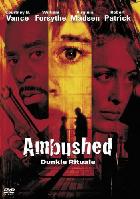 Ambushed – Dunkle Rituale